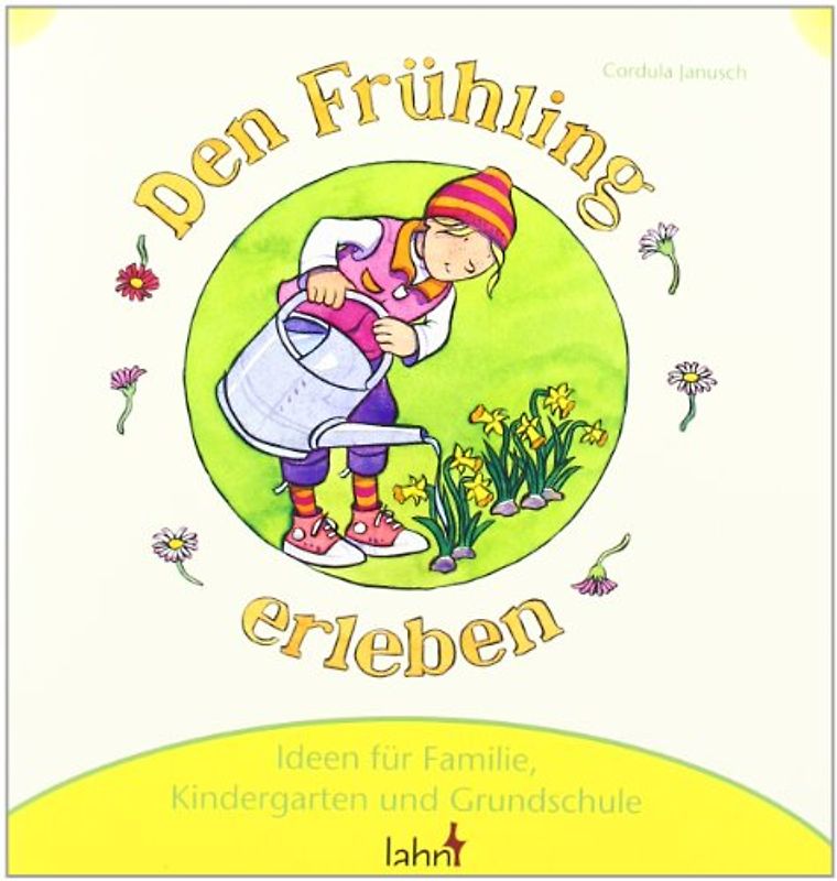 Mit Kindern den Frühling erleben