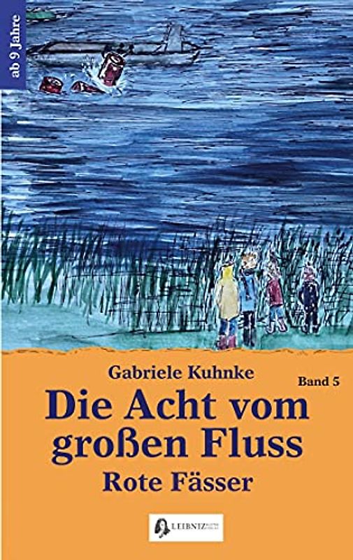 Die Acht vom großen Fluss, Bd. 5: Rote Fässer