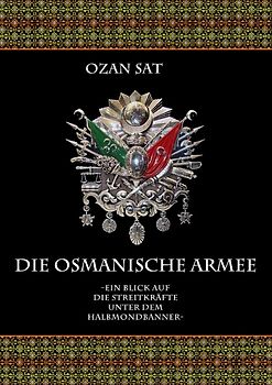Die Osmanische Armee