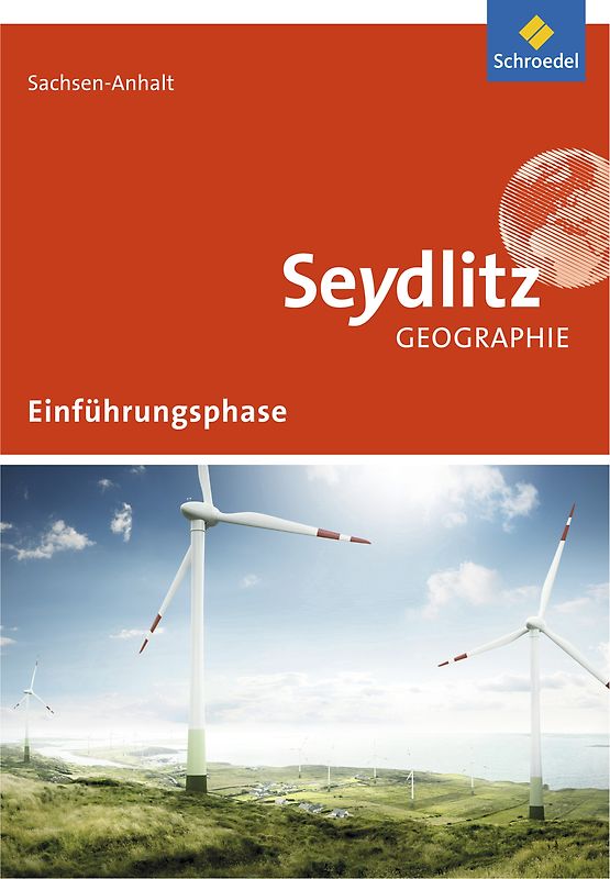 Seydlitz Geographie - Ausgabe 2016 für die Sekundarstufe II in Sachsen-Anhalt