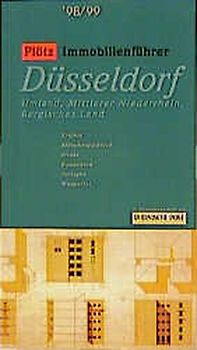 Plötz Immobilienführer. Düsseldorf, Mittlerer Niederrhein, Bergisches Land