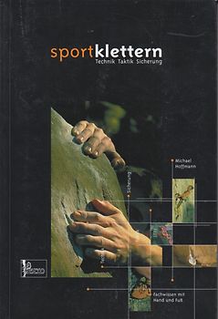 Lehrbuch "Sportklettern". Technik - Taktik - Sicherung