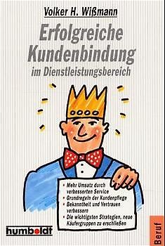 Erfolgreiche Kundenbindung im Dienstleistungsbereich