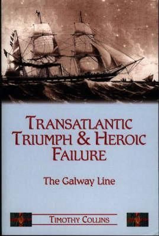 Transatlantic Triumph and Heroic Failure