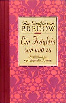 Ein Fräulein von und zu