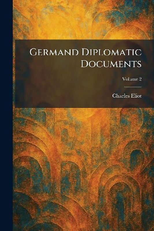 Germand Diplomatic Documents