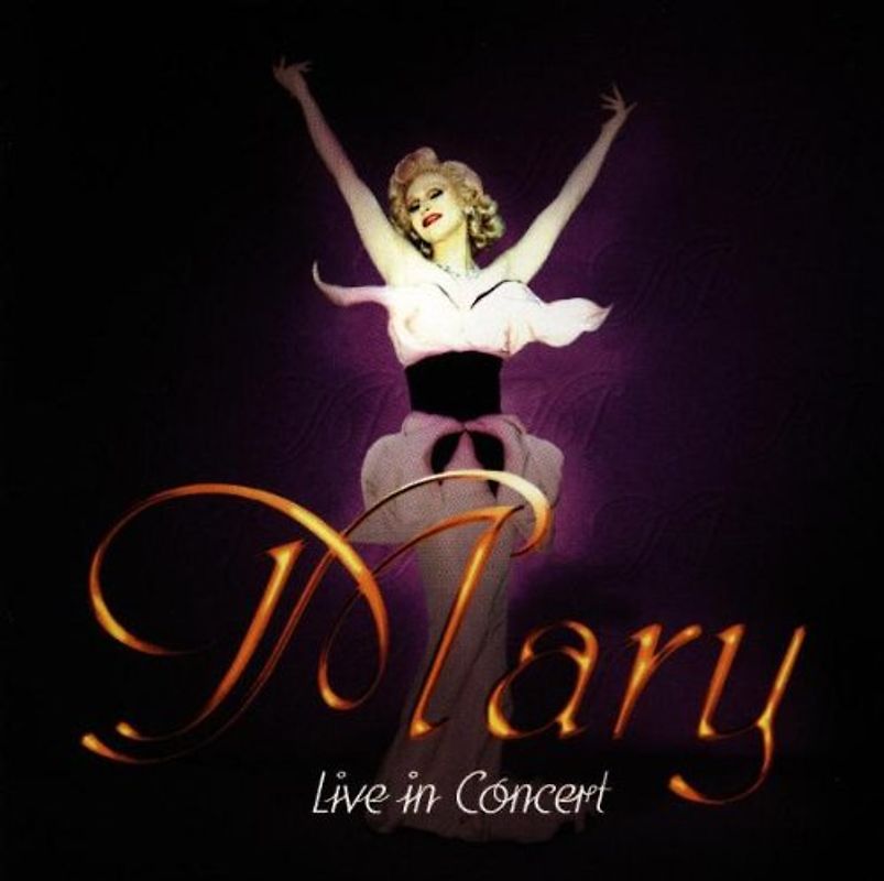 Mary - Live in Concert