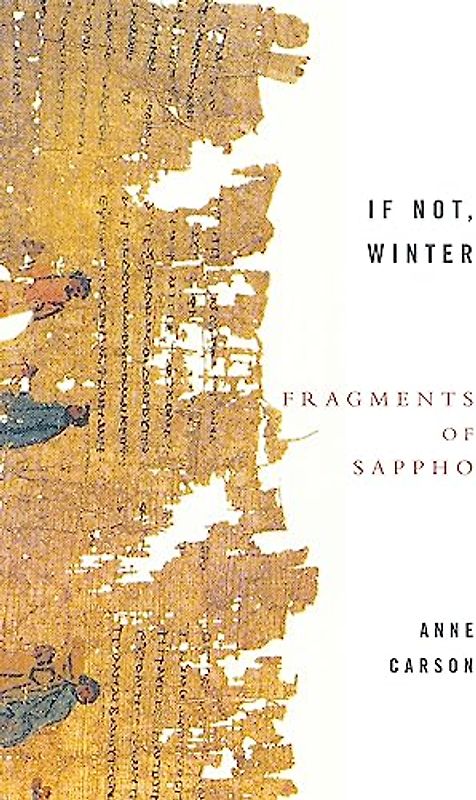 If Not, Winter: The Complete Fragments Of Sappho