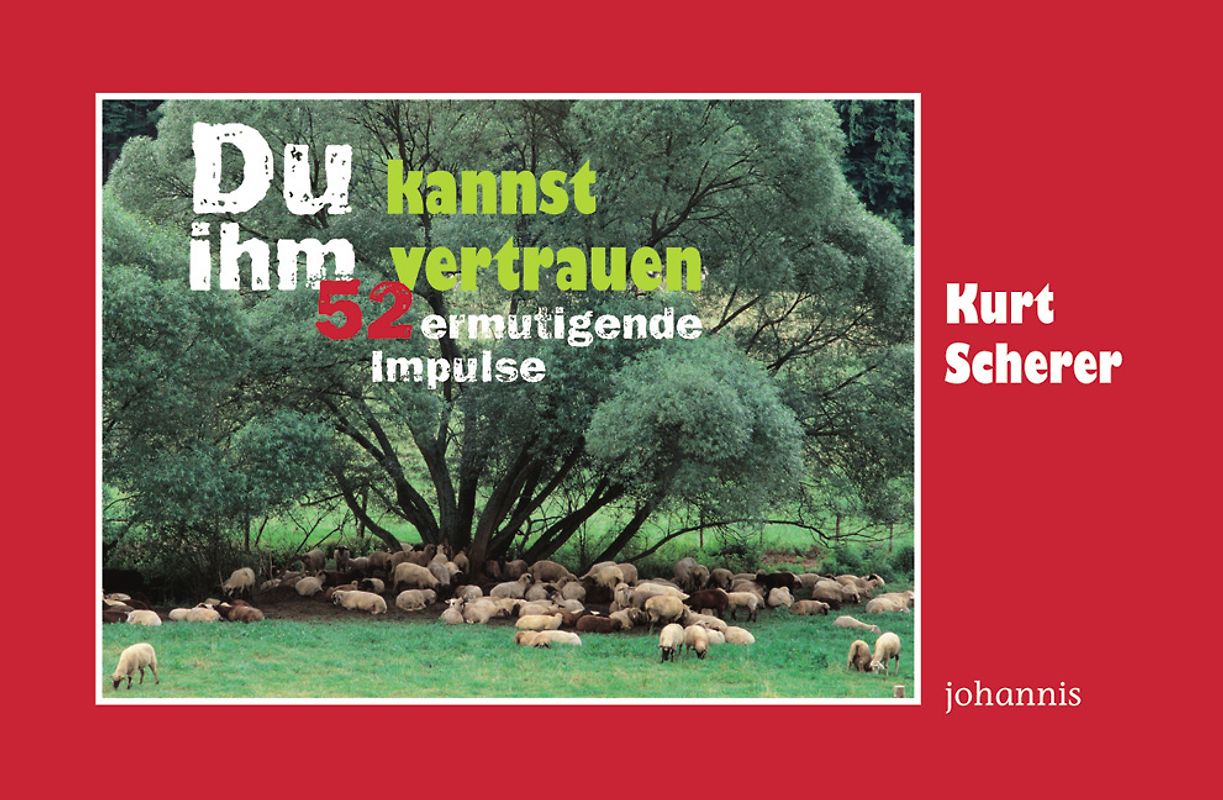 Du kannst ihm vertrauen