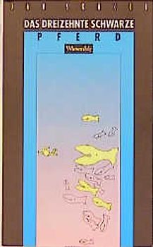 Das dreizehnte schwarze Pferd