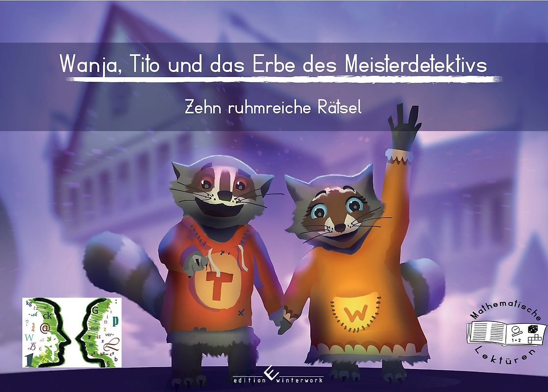 Wanja, Tito und das Erbe des Meisterdetektivs