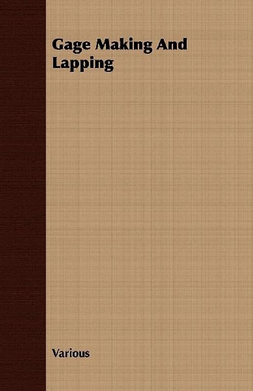 Gage Making and Lapping