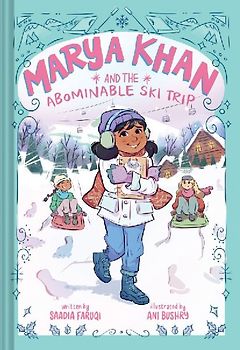 Marya Khan and the Abominable Ski Trip (Marya Khan #6)