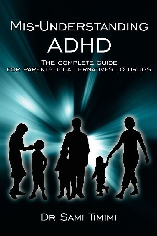 MIS-Understanding ADHD