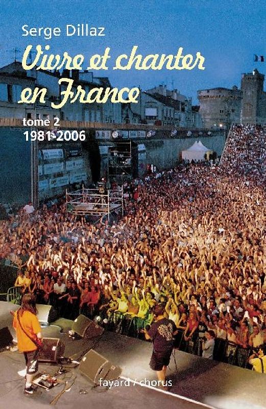 Vivre et chanter en France