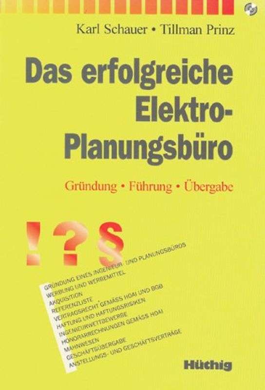 Das erfolgreiche Elektroplanungsbüro. Gründung, Führung, Übergabe