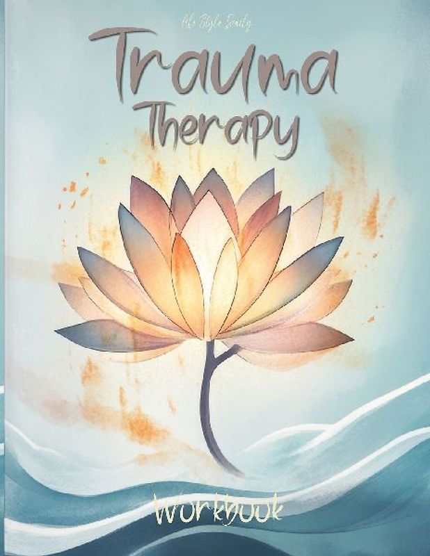 Trauma Therapy Workbook