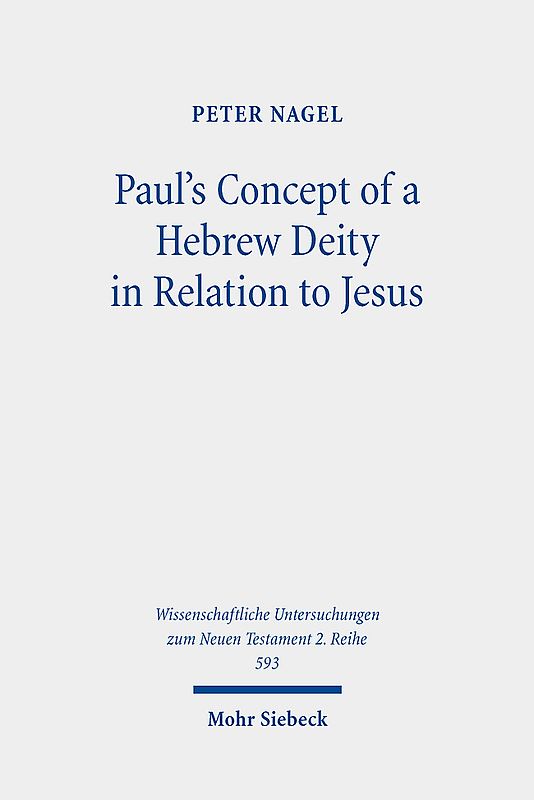 Paul's Concept of a Hebrew Deity in Relation to Jesus