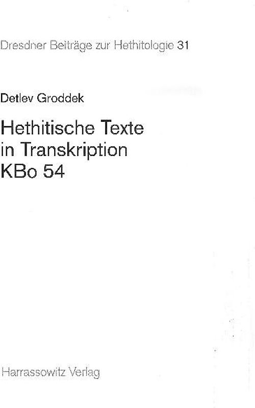 Hethitische Texte in Transkription KBo 54
