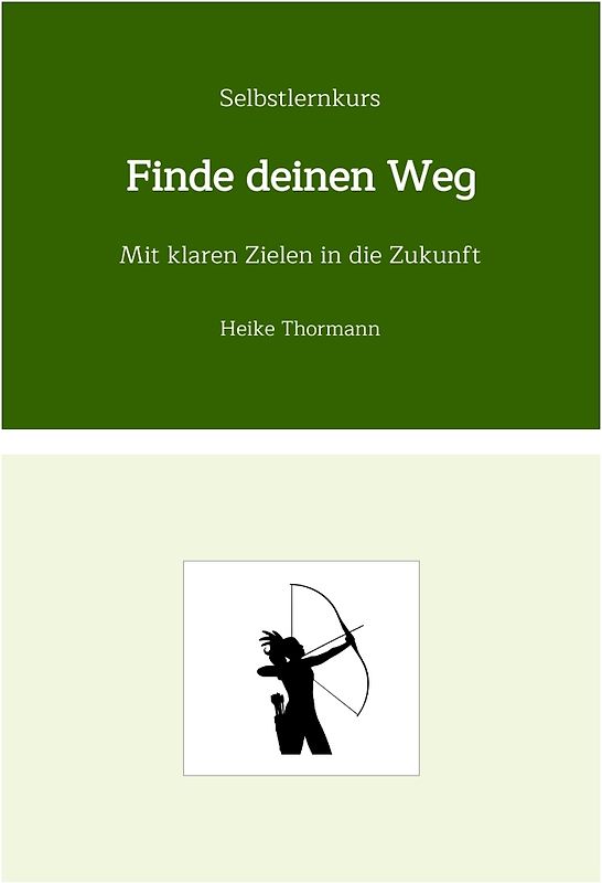 Selbstlernkurs: Finde deinen Weg