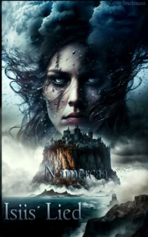 N´amercaá - Isiis Lied: [Ein Dark Fantasy / Sword & Sorcery Roman]