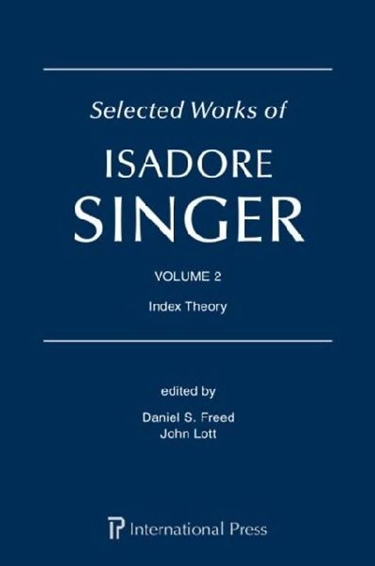 Selected Works of Isadore Singer: Volume 2
