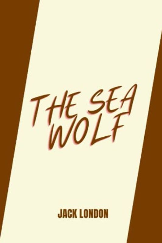 the sea wolf by jack london