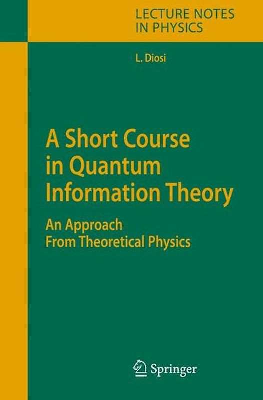 A Short Course in Quantum Information Theory