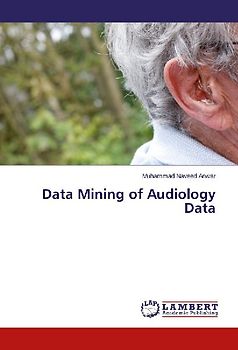 Data Mining of Audiology Data