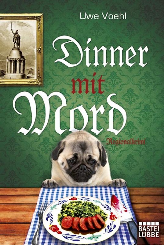 Dinner mit Mord. Ein Teutoburger-Wald-Krimi