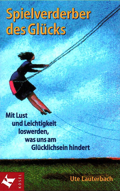 Spielverderber des Glücks