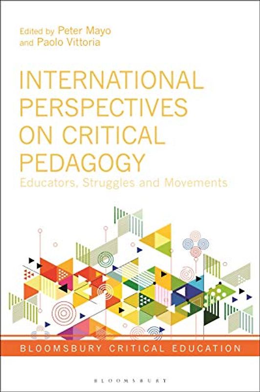 Critical Education in International Perspective (Bloomsbury Critical Education)