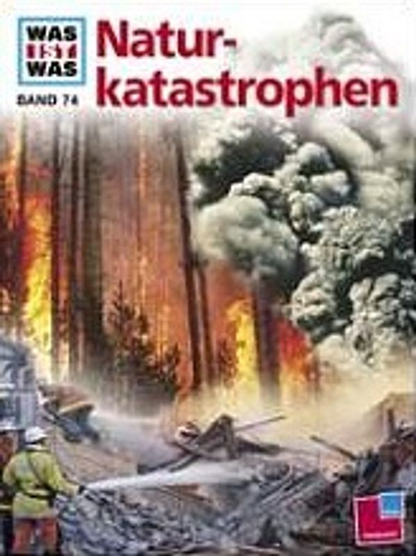 Was ist was, Band 074: Naturkatastrophen