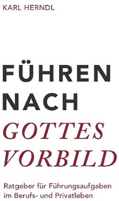 Führen nach Gottes Vorbild