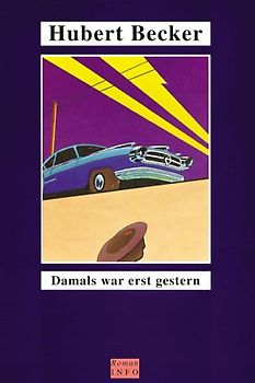 Damals war erst gestern