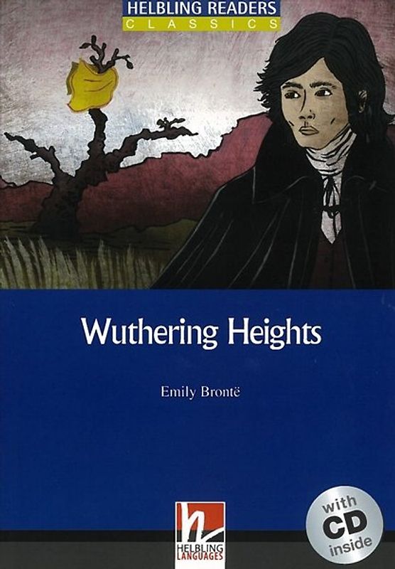 Helbling Readers Blue Series, Level 4 / Wuthering Heights