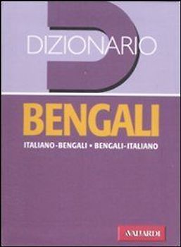 Dizionario bengali. Italiano-bengali, bengali-italiano