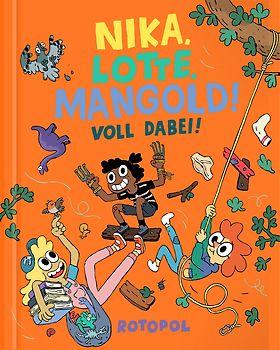 Nika, Lotte, Mangold! Voll dabei!