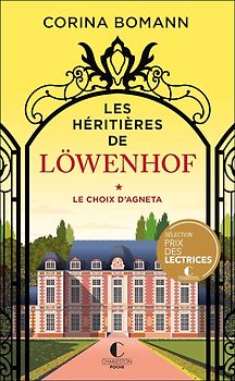 Les Héritières de Löwenhof - Le choix d'Agneta
