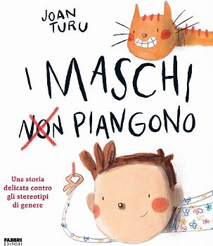 I maschi non piangono. Una storia delicata contro gli stereotipi di genere
