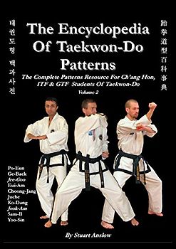 THE ENCYCLOPAEDIA OF TAEKWON-DO PATTERNS, Vol 2 (Preaching Verse by Verse)