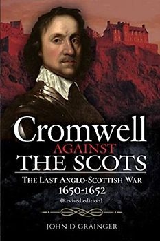 Cromwell Against the Scots
