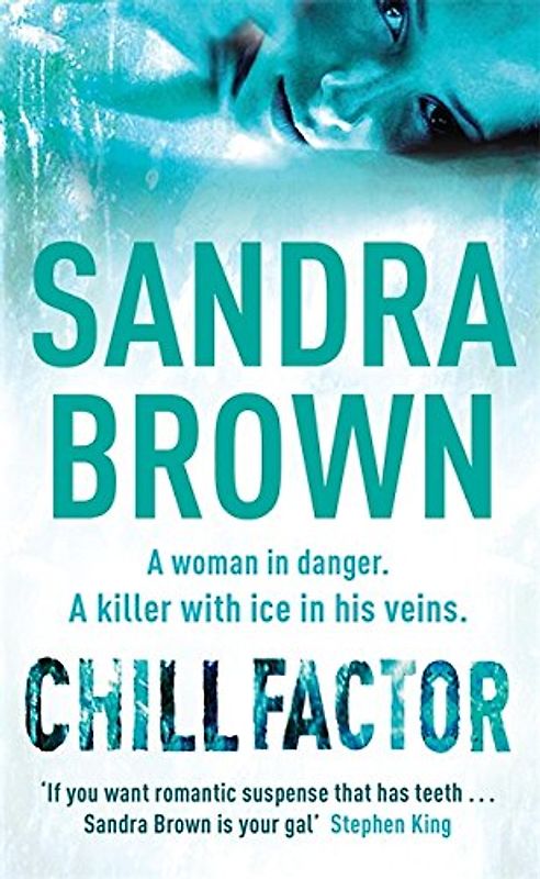 Chill Factor. - Sandra Brown