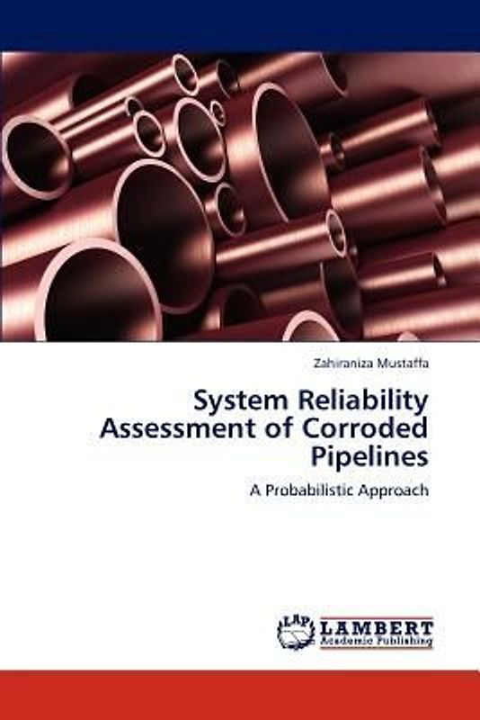 System Reliability Assessment of Corroded Pipelines