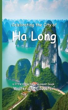 Celebrating the City of Ha Long