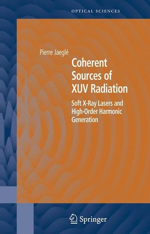 Coherent Sources of XUV Radiation. Soft X-Ray Lasers and High-Order Harmonic Generation