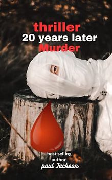 A thriller: 20 years later murder