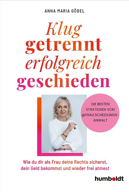 Klug getrennt – erfolgreich geschieden