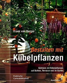 Gestalten mit Kübelpflanzen