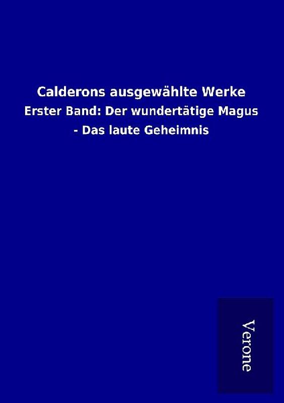 Calderons ausgewählte Werke